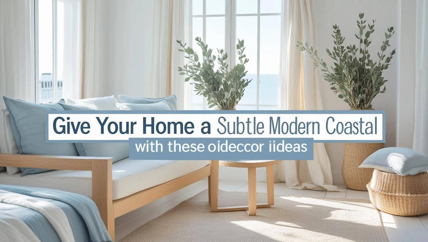 Modern Coastal
